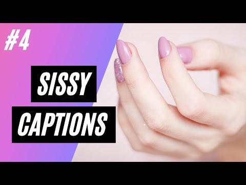 Sissy Captions / Feminization Captions