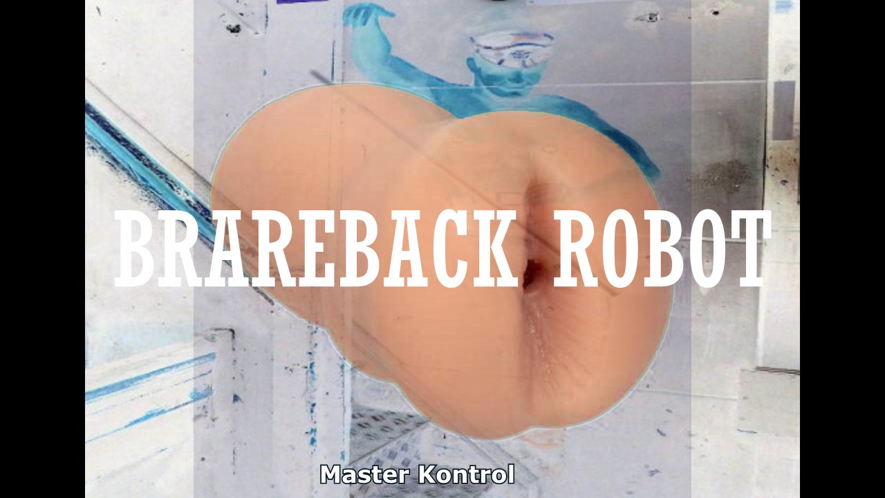 Bareback Robot Mental Re-Programing